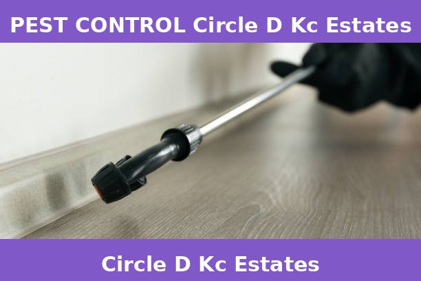 PEST CONTROL Circle D Kc Estates